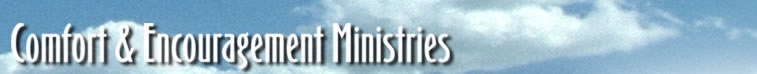 Comfort & Encouragement Minstries