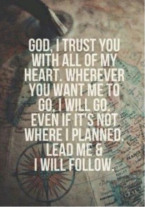 God you lead and I will follwer